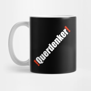 Querdenker! Mug